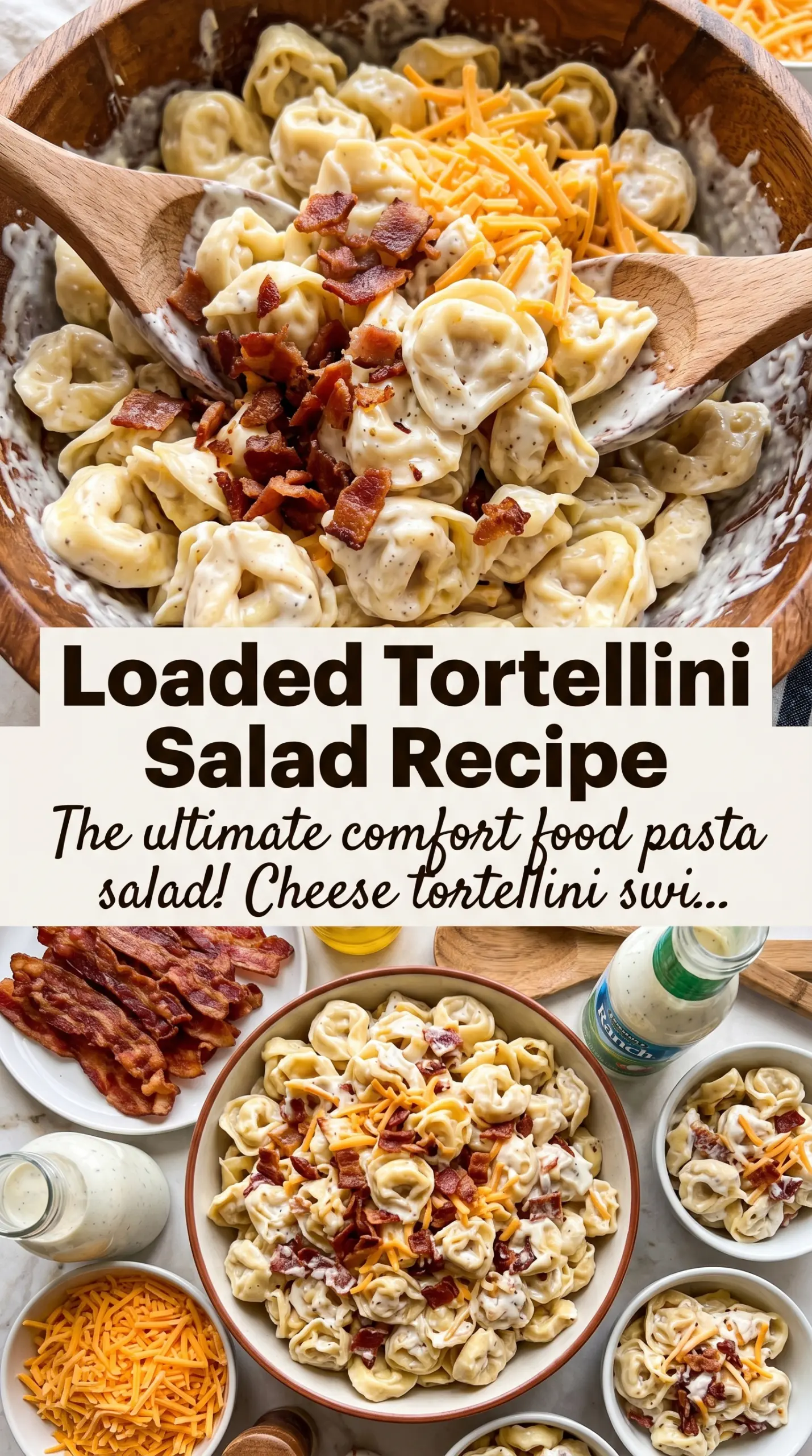 Cheddar Bacon Ranch Tortellini Salad creamy crunchy savory